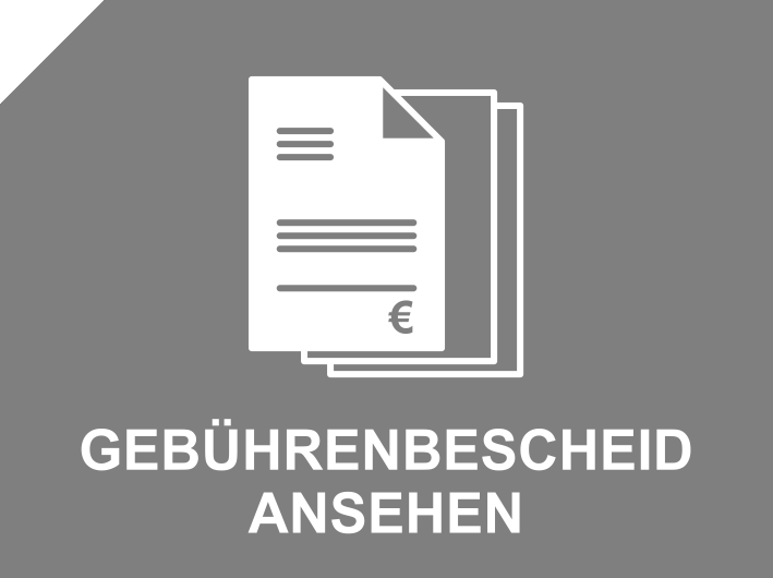 Gebührenbescheid ansehen